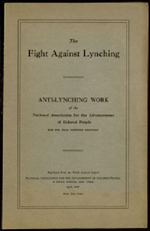 [Gutenberg 51317] • The Fight Against Lynching / Anti-Lynching Work of the National Association for the Advancement of Colored People for the Year Nineteen Eighteen